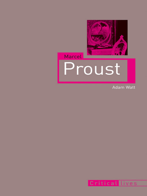 Title details for Marcel Proust by Adam Watt - Available